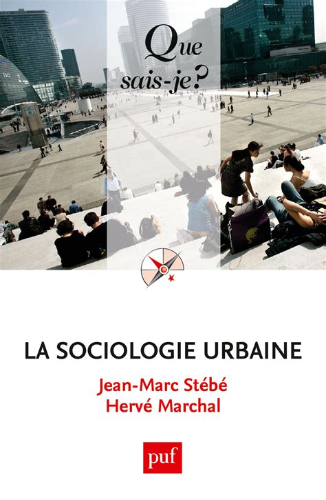 La Sociologie Urbaine Jean Marc St B Herv Marchal Cairn Info