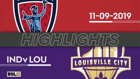 Louisville City Fc Vs Indy Eleven Usl Championship Playoffs Full Match Highlights Youtube