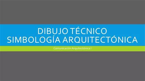 Ppt Dibujo T Cnico Simbolog A Arquitect Nica Powerpoint Presentation