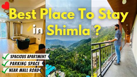 Best Place To Stay In Shimla Shimla Hotels Near Mall Road Shimla