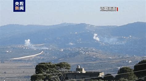 以色列称火箭弹从黎巴嫩射向以北部及戈兰高地黎真主党袭击空袭