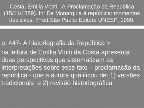 PPT Costa Emília Viotti A Proclamação da República 15 11 1889