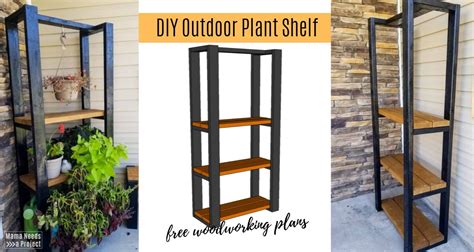 Diy Outdoor Plant Shelf Woodworking Plans Mama Needs A Project