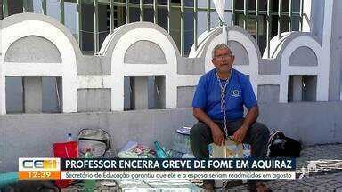 CETV 1ª Edição Fortaleza Professor encerra greve de fome em Aquiraz