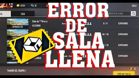 Como Soluci N El Error De Sala Llena En Free Fire Junio Youtube