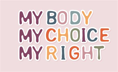 My Body My Choice My Right 16123104 Vector Art At Vecteezy