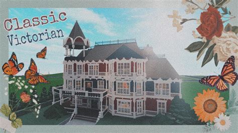 Bloxburg Classic Victorian Home Tour 420k Youtube