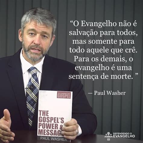 Fonte O Poder Do Evangelho E Sua Mensagem Paul Washer