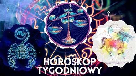 Horoskop Tygodniowy Od X Do Xi Waga Skorpion