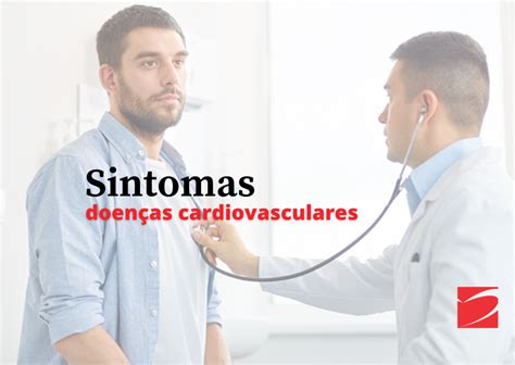 Sintomas Das Doenças Cardiovasculares Icor Instituto Do Coração De