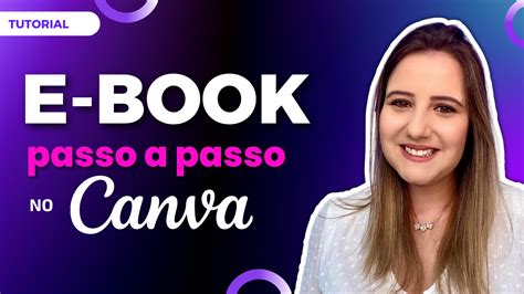 Como Criar EBook No Canva Passo A Passo Para Criar EBook No Canva