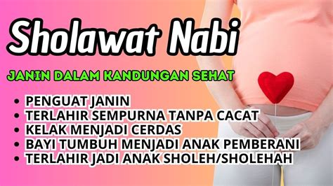 Sholawat Nabi Ibu Hamil Agar Bayi Sehat Sempurna Doa Agar Janin Kuat