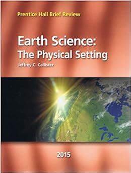 Prentice Hall Brief Review Earth Science The Physical Setting Jeffrey