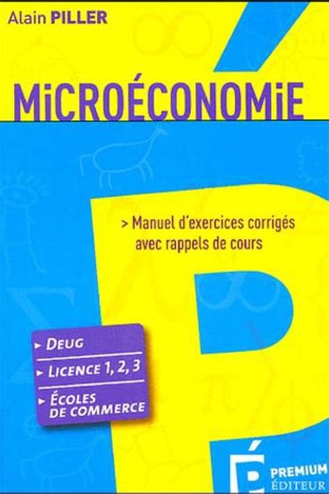 Micro Conomie Manuel D Exercices Corrig S Avec Rappels De Cours