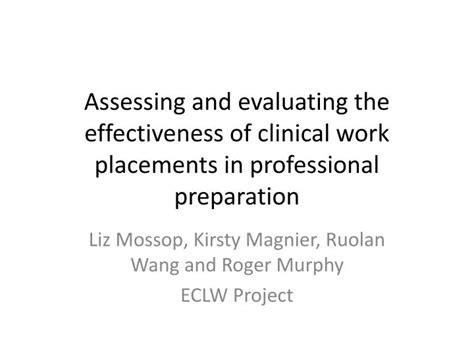 Ppt Assessing And Evaluating The Effectiveness Of Clinical Work