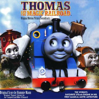 Thomas and the Magic Railroad (soundtrack) | Thomas the Tank Engine ...