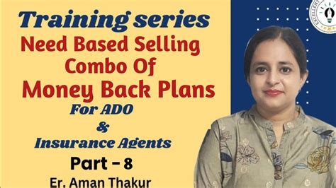 Training Series For New Ado And Insurance Agents Part 8 Insurance Agent Trainingeraman