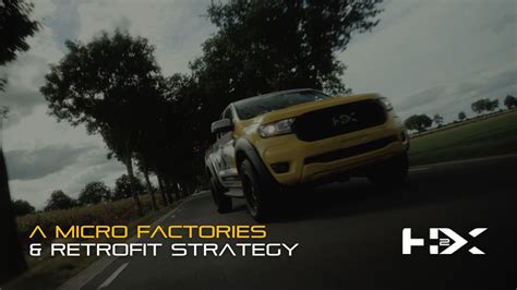 vehicle production  hx global  micro factories  retrofit