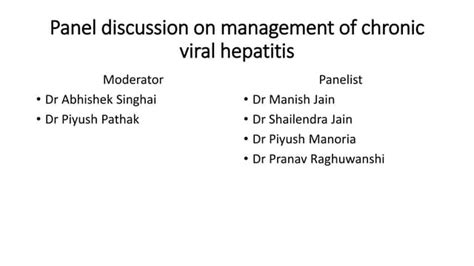 Panel discussion on management of chronic viral hepatitis.pptx