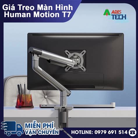 Mua Hàng Chính Hãng Giá Treo Đỡ Màn Hình Máy Tính HUMAN MOTION ARM T7