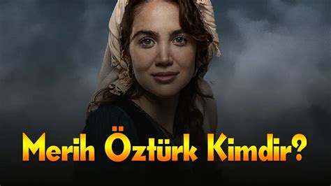 Karaağaç Destanı Gülnaz Kimdir Merih Öztürk Kimdir Kaç Yaşında