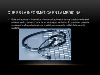 Informatica En La Medicina PPT