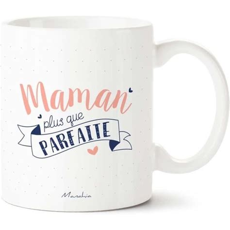 Mug Cadeau Maman Tasse Personnalisée Maman Plus Que Parfaite Avec