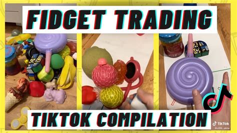 FIDGET TOY TRADING TIK TOK COMPILATION 9 YouTube