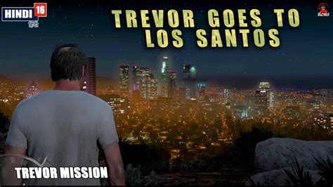 Trevor Mission Friends Reunited Gta Gameplay Ep Gta Youtube