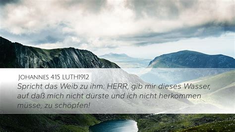 Johannes 4 15 LUTH1912 Desktop Wallpaper Spricht Das Weib Zu Ihm