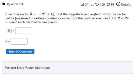 Solved Given the vector u=−2i+1j, find the magnitude and | Chegg.com