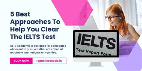 5 Best Approaches To Help You Clear The Ielts Test