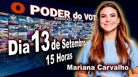 Mariana Carvalho Abre Rodada De Entrevistas No Videocast “o Poder Do