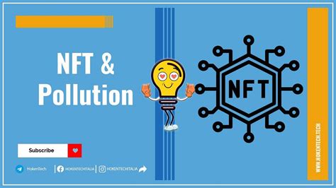 The Environmental Impact Of Blockchain And Nfts By Hoken Tech May