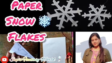 easy snow flakes  paper paper snow flakes youtube