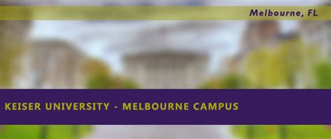 Keiser University - Melbourne Campus - Nursing Guide