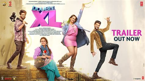 Double Xl Official Trailer Sonakshi Sinha Huma Qureshi T Series