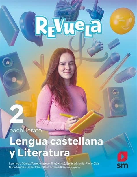 Lengua Castellana Y Literatura 2 Bachillerato Revuela Almeida