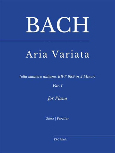 J S Bach Aria Variata Alla Maniera Italiana In A Minor Bwv