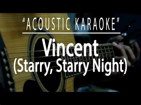 Vincent Starry Starry Night Don Mclean Acoustic Karaoke Youtube