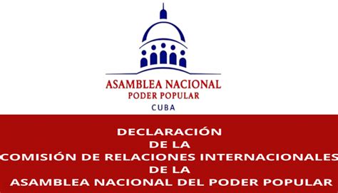 Asamblea Nacional De Cuba Emite Declaraci N De Rechazo A Resoluci N Del