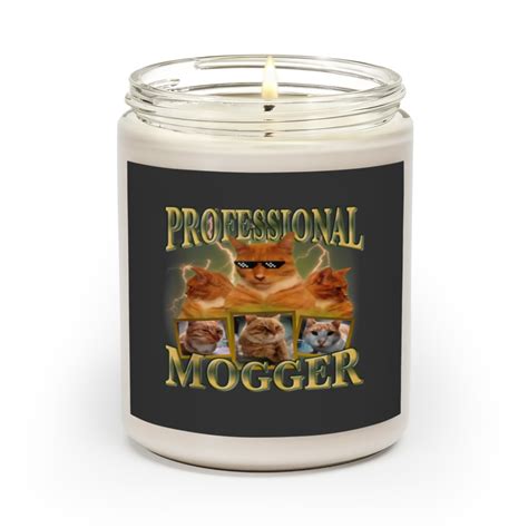 Funny Professional Mogger Cat Meme Mewing Looksmaxxing Cat Scented Candles sold by Susriniavus ...