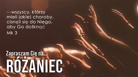 Różaniec za chorych i cierpiących tajemnice światła YouTube