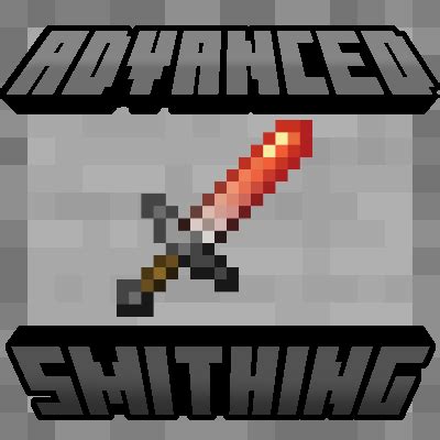 Advanced Smithing Mods Minecraft Curseforge