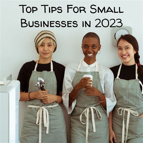 Top Tips For Small Businesses in 2023 - Looking Forward Our Way