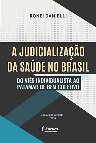 PDF A judicialização da saúde no Brasil do viés individualista ao