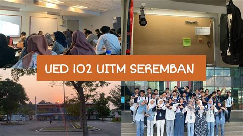 UED 102 L 5 IMPORTANT PLACE IN UITM SEREMBAN 3 YouTube