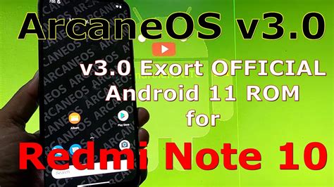 ArcaneOS V3 0 OFFICIAL For Redmi Note 10 Mojito Sunny Android 11