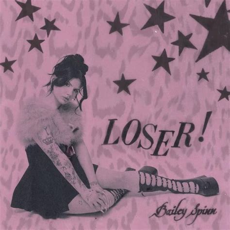 Bailey Spinn Loser Lyrics And Tracklist Genius