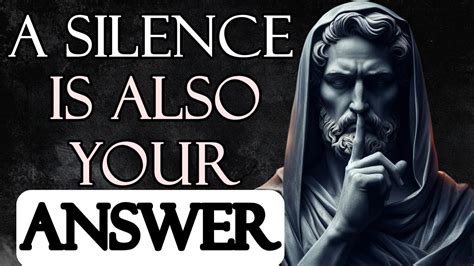 The Power Of Silence Benefits You Need To Know Stoicism Youtube